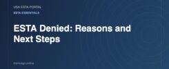 ESTA Denied: Reasons and Next Steps - USA ESTA Portal