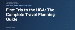 First Trip to the USA: The Complete Travel Planning Guide - USA ESTA Portal