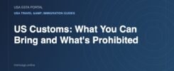 US Customs: What You Can Bring and What's Prohibited - USA ESTA Portal